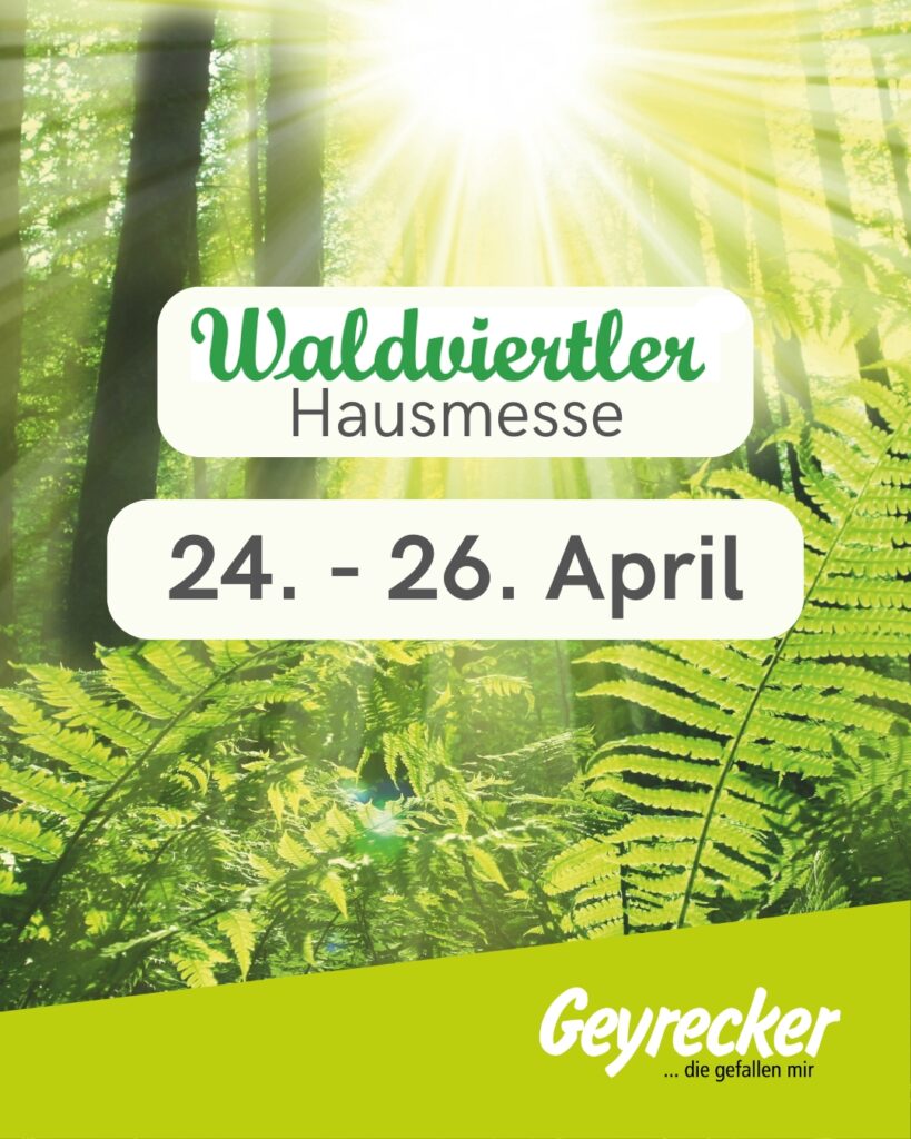 Waldviertler Hausmesse – kommt alle!